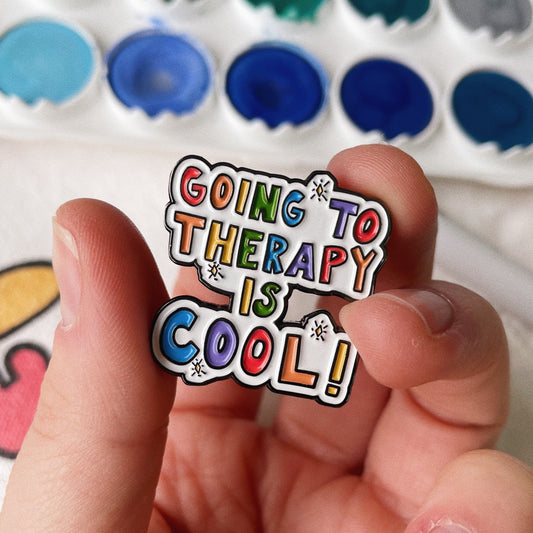 Going To Therapy Is Cool! - Enamel Pin