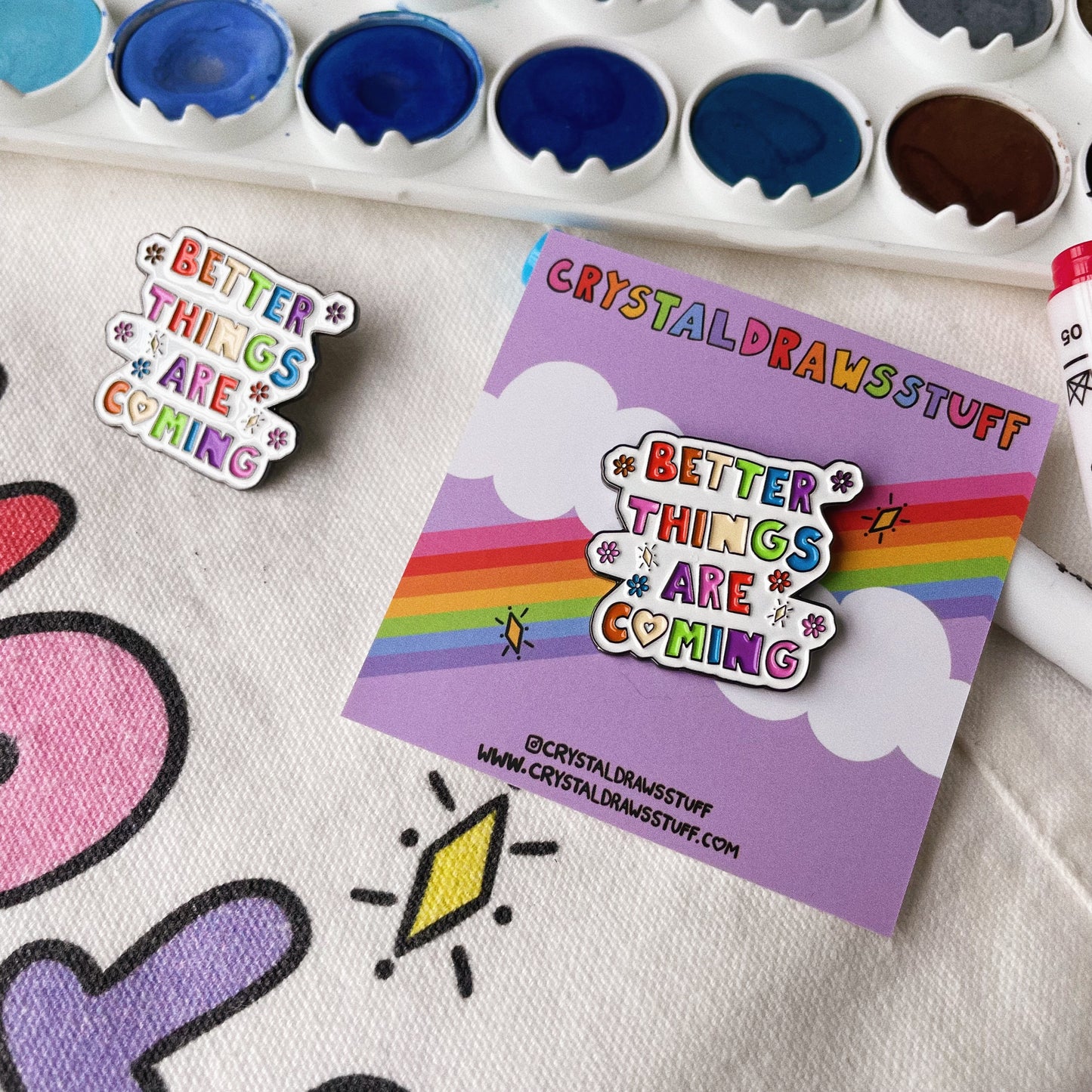 Better Things Are Coming - Enamel Pin